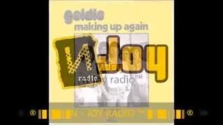 GOLDIE - MAKING UP AGAIN (NJOY EDIT VERSION)