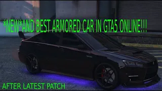 *NEW*AND BEST ARMORED CAR IN GTA 5 ONLINE!!!!!AFTER THE LATEST PATCH