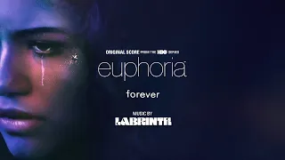 Labrinth – Forever | euphoria (Original Score from the HBO Series) (Extended Version)