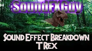 Sound Effect Breakdown: Jurassic Park T-Rex Roar