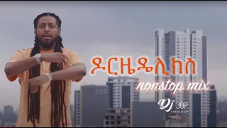 DJ Jop 137_Welela ወለላ best ethiopian music video mix 2024 | ROPHNAN DORZEDELICS | ሮፍናን ዶርዜዴሊክስ