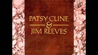 Jim Reeves/Patsy Cline ~ I Fall To Pieces