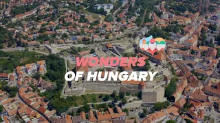 Wonders of Hungary: Castle of Eger