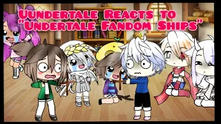 Undertale Reacts to "Undertale Ships" {Gacha Life}