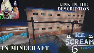 Ice Scream 6 Friends || In Minecraft || Download link in the description