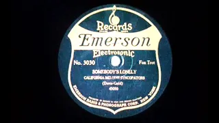 California Melodie Syncopators  Somebody's lonely  Emerson 3030 (1926)
