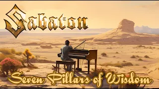 Piano Cover: Sabaton's "Seven Pillars of Wisdom"