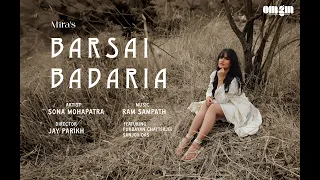 BARSAI BADARIA MUSIC VIDEO | SONA MOHAPATRA | RAM SAMPATH | JAY PARIKH | OMGROWN MUSIC