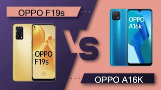 OPPO F19s Vs OPPO A16K | OPPO A16K Vs OPPO F19s - Full Comparison [Full Specifications]