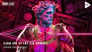 NONSTOP 2024 TIKTOK - Đâu Là Nơi Cô Ấy Đến Mỗi Khi Thấy Buồn - Cảm Ơn Vì Tất Cả Remix