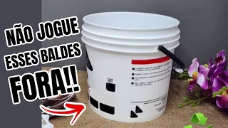 Nunca mais jogue baldes de plástico fora! RECICLE E DECORE BARATO