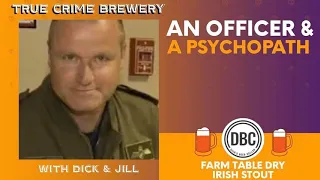 An Officer and a Psychopath