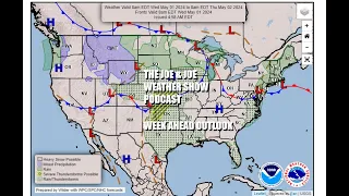 Joe & Joe Weather Show Podcast Week Ahead Sees Cold Fronts, Severe Weather Risks & Warm Temperatures