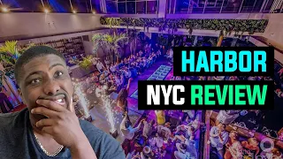 Harbor NYC | Nightclub Review 2021