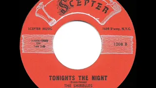 1960 HITS ARCHIVE: Tonight’s The Night - Shirelles