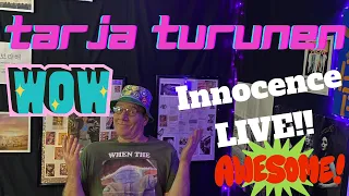 Incredible!!  TARJA TURUNEN - Innocence.. LIVE!!  REACTION!!!