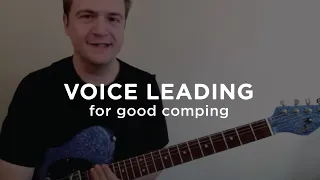 Jazz Guitar Tips: Voice Leading For Good Comping on ii-V-I (2-5-1)