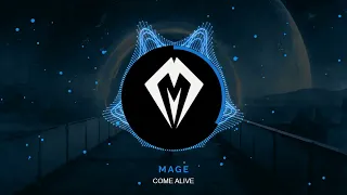 Mage - Come Alive