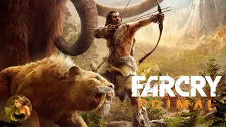 Far Cry Primal : Полное прохождение на русском (Экстремальная сложность) #1