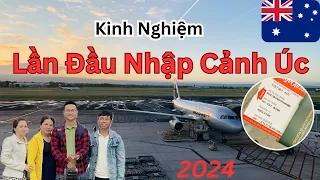 KINH NGHIỆM NHẬP CẢNH ÚC MỚI NHẤT I ÚC VLOG