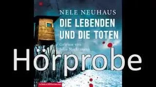 Nele Neuhaus - Die Lebenden und die Toten (Ein Bodenstein-Kirchhoff-Krimi, Band 7)