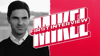 FIRST INTERVIEW | Mikel Arteta | New Arsenal head coach