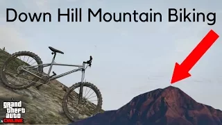 GTA V DOWNHILL MOUNTAIN BIKING ON MOUNT CHILIAD