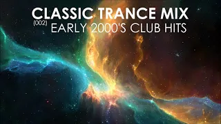 Classic Trance Mix  Early 2000s