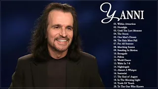 Yanni Greatest Hits (Full Album) The Best Of Yanni