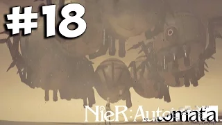 Прохождение NieR: Automata На Русском ➤ Часть 18 PS4 Pro ➤ 1080p 60ᶠᵖˢ HD ✔