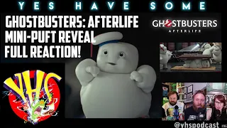 Ghostbusters: Afterlife Mini-Puft Teaser Review and Reactions -YHS Podcast LIVE!