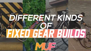 Different Kinds of Fixed Gear Builds Para sa Inyo😍