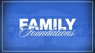 The Difference Time Makes | Family Foundations | Pastor Dusty Dean