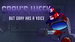 FNF IMPOSTOR V4 WEEK 6 BUT GRAY HAS A VOICE || FNF COVERS ||