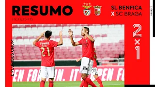 RESUMO / HIGHLIGHTS: SL Benfica 2-1 SC Braga