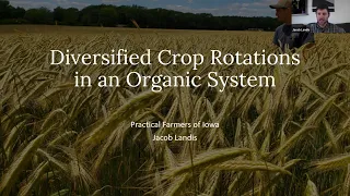 Diversified Crop Rotations in an Organic System - Farminar