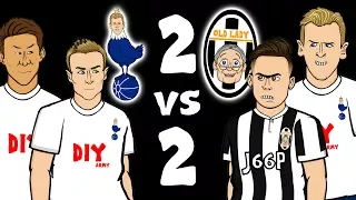 ⚽2 vs 2!⚽ TOTTENHAM vs JUVENTUS (UFL Challenge: Dean vs Sam)