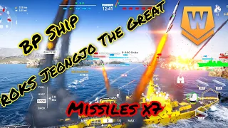 Trải nghiệm sức mạnh tàu BP mùa 6, Jeongjo The Great x7 tên lửa - Warships Mobile.