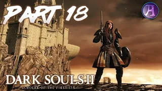 DARK Souls 2: Playthrough/Walkthrough Part 18 - Aerie of the Dragons! (No Commentary)