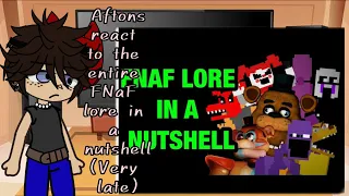 {Past}Aftons react to the entire FNAF lore in a nutshell//Not og//Very late!
