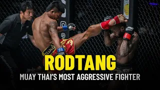 Rodtang: Muay Thai’s Most Aggressive Fighter