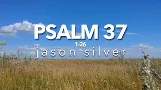 🎤 Psalm 37:1-26 Song - Delight in the Lord