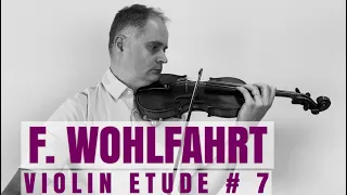 Franz Wohlfahrt Op.45 Violin Etude no. 7 from Book 1 by @Violinexplorer