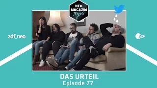 Das Urteil zu Episode 77  (Autoren-Edition) | NEO MAGAZIN ROYALE mit Jan Böhmermann - ZDFneo