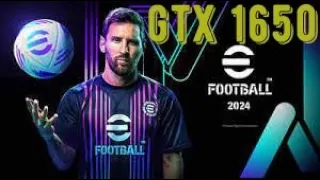 EFootball 2024 | GTX 1650  + i7 3770 | Max Settings