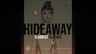 Kiesza - Hideaway (CLUBBEAT CLUB MIX)