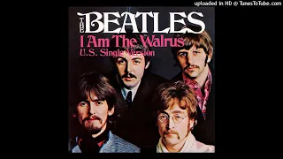 The Beatles - I Am the Walrus (US Single Mono Mix) *CHECK DESCRIPTION*