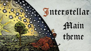 Hans Zimmer - Interstellar - Main Theme (Medieval style, Bardcore)