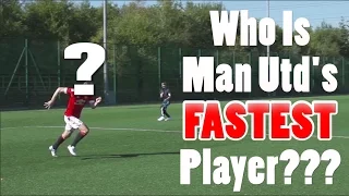 Who Is Manchester United's Fastest Player???...