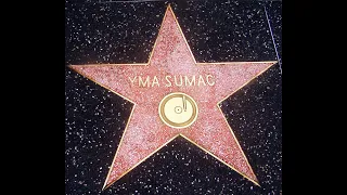 YMA SUMAC AND HER STAR ON HOLLYWOOD WALK OF FAME: THE FACTS